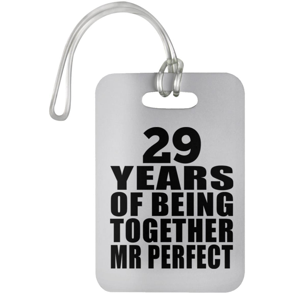 29th Anniversary 29 Years Of Being Mr Perfect - Luggage Bag Tag
