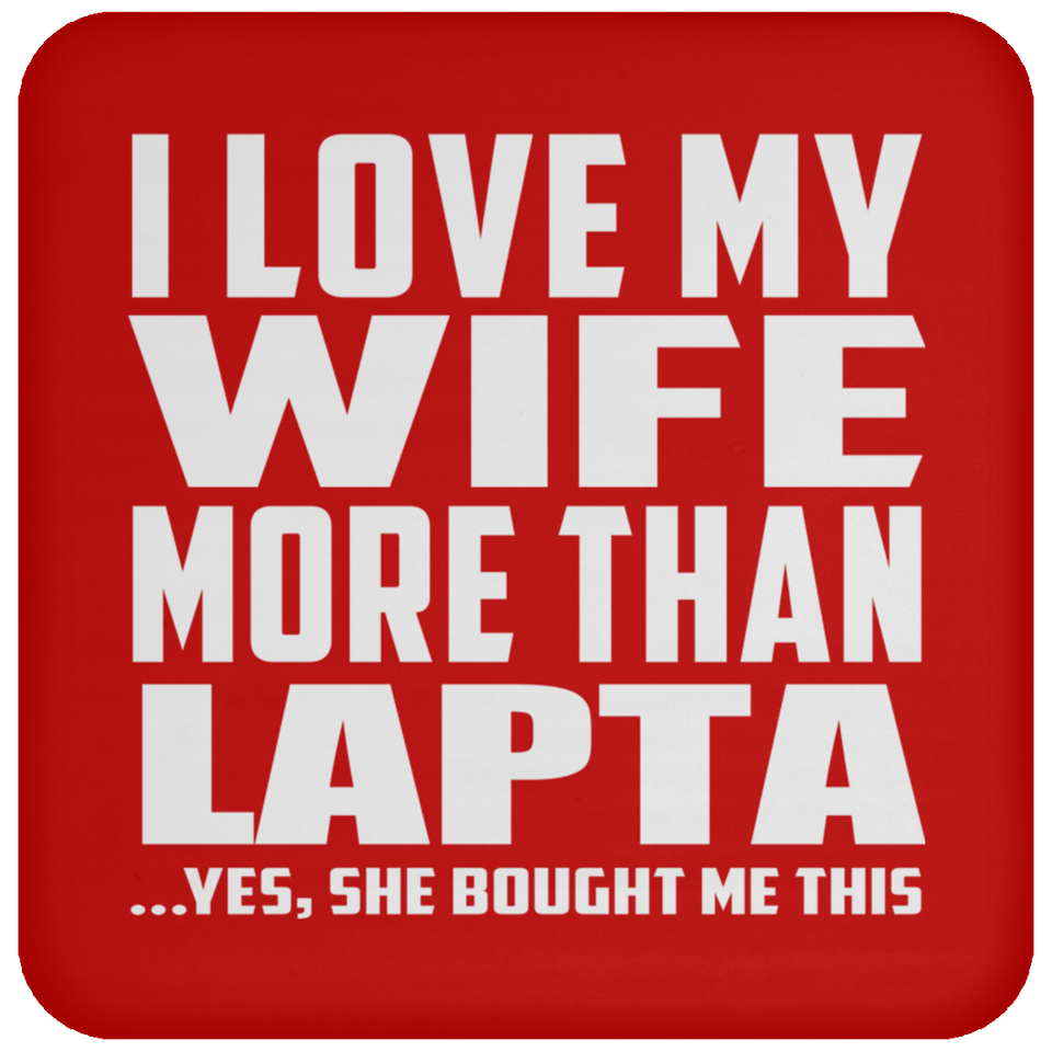 I Love My Wife More Than Lapta - Drink Coaster