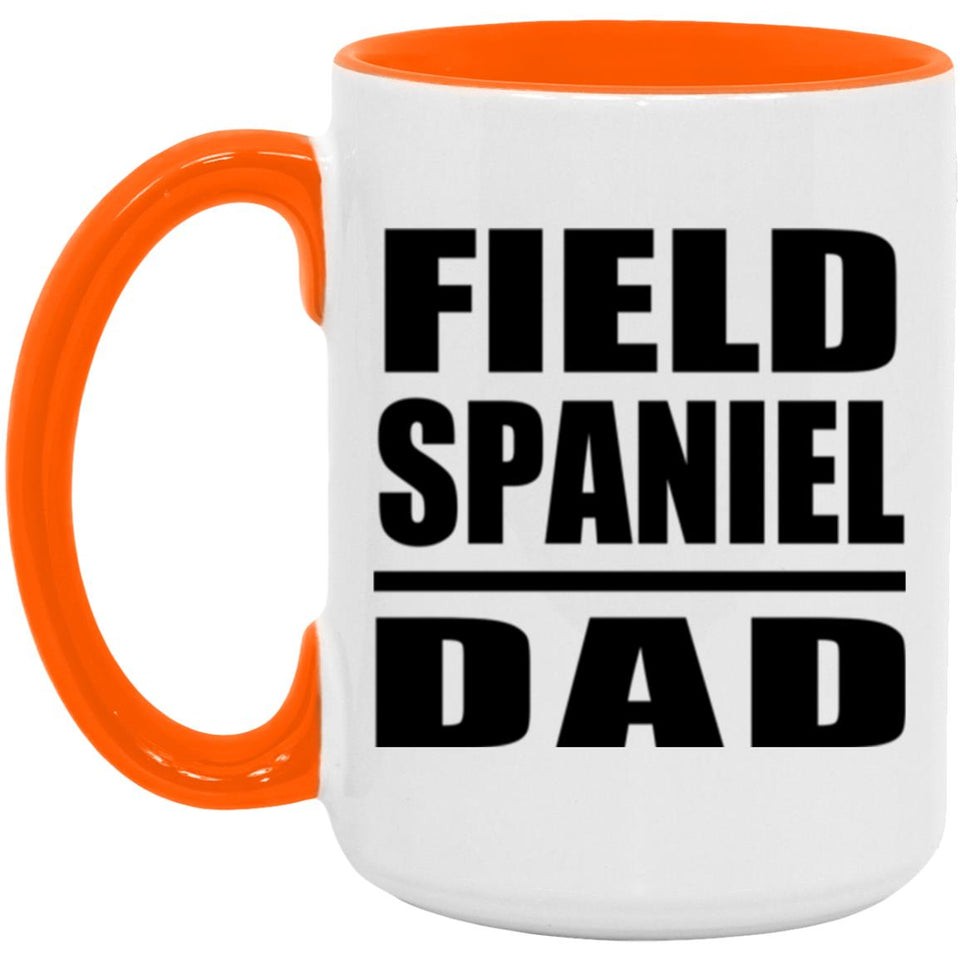Field Spaniel Dad - 15oz Accent Mug Orange