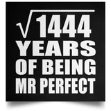 38th Anniversary Square Root of 1444 Years of Mr Perfect - Poster Square