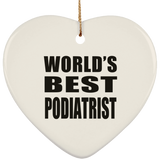 World's Best Podiatrist - Heart Ornament