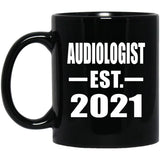 Audiologist Established EST. 2021 - 11oz Coffee Mug Black