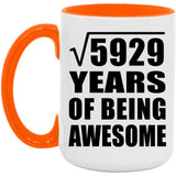 77th Birthday Square Root of 5929 Years of Being Awesome - 15oz Accent Mug Orange