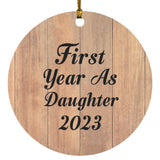 First Year As Daughter 2023 - Circle Ornament C