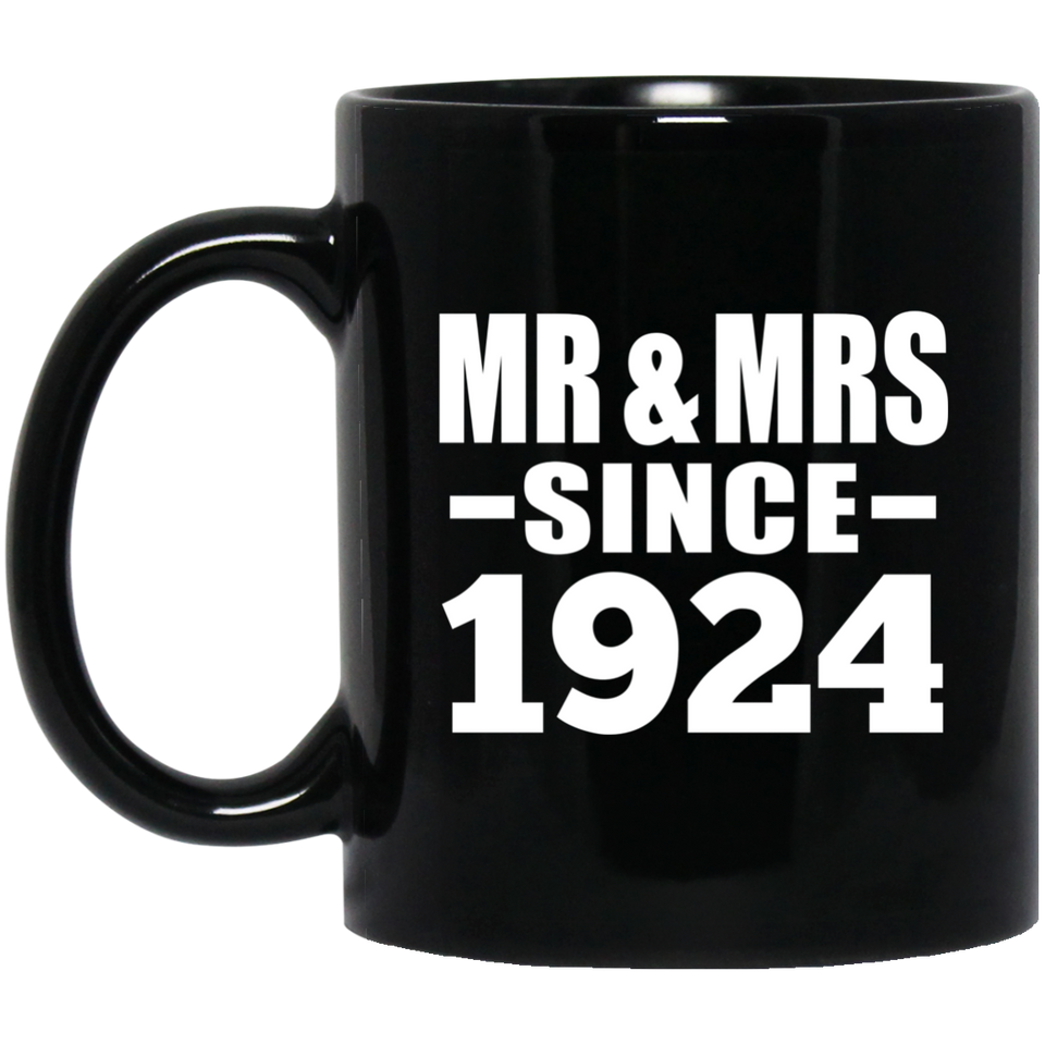 100th Anniversary Mr & Mrs Since 1924 - 11 Oz Coffee Mug Black