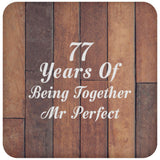 77th Anniversary 77 Years Of Being Mr Perfect - Drink Coaster E