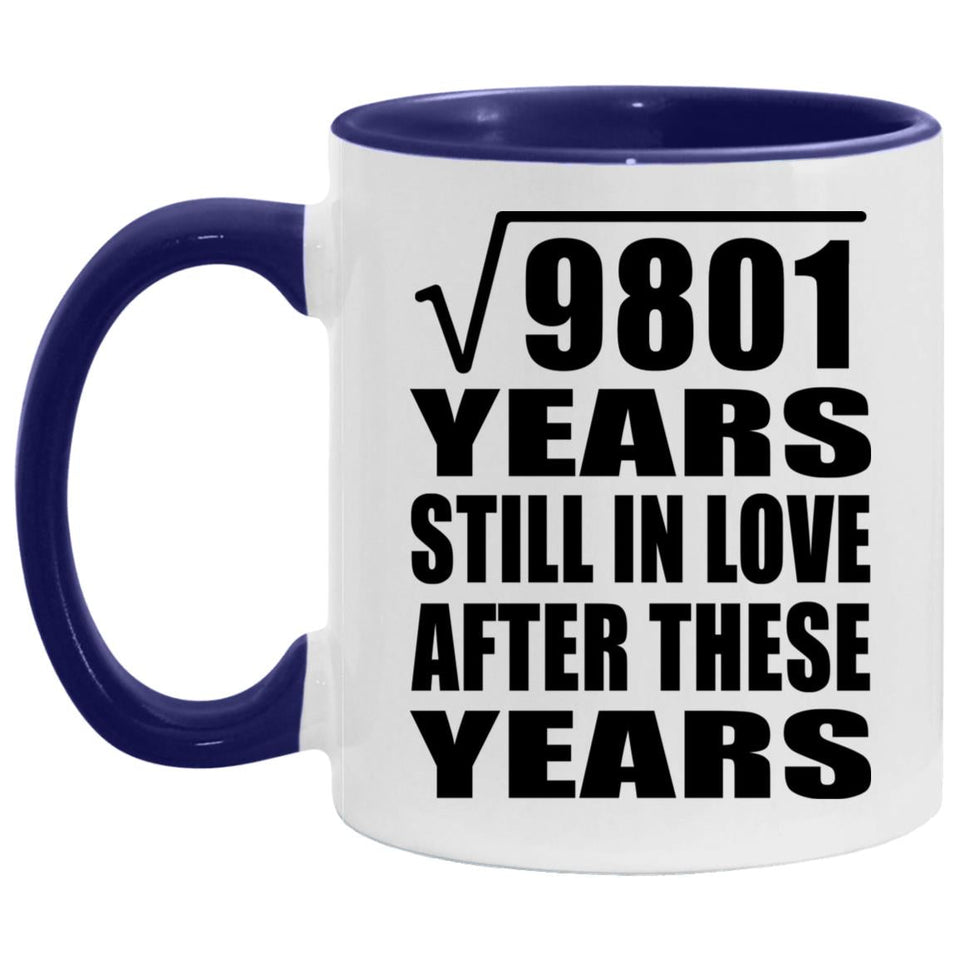 99th Anniversary Square Root Of 9801 Years Still In Love - 11oz Accent Mug Purple