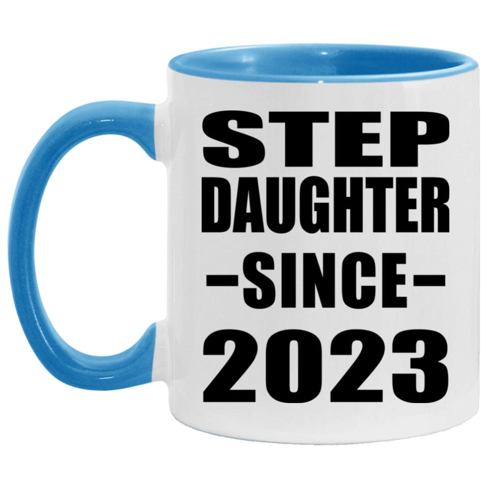 Step Daughter Since 2023 - 11oz Accent Mug Blue