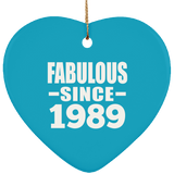 35th Birthday Fabulous Since 1989 - Heart Ornament