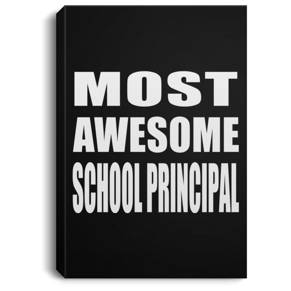 Most Awesome School Principal - Canvas Portrait