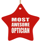 Most Awesome Optician - Star Ornament