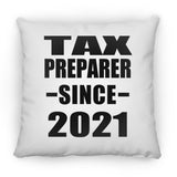 Tax Preparer Since 2021 - Throw Pillow
