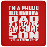 Proud Veterinarian Dad Of Awesome Son - Drink Coaster