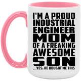Proud Industrial Engineer Mom Of Awesome Son - 15oz Accent Mug Pink