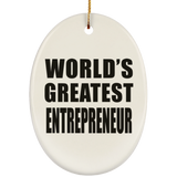 World's Greatest Entrepreneur - Oval Ornament
