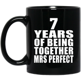 7th Anniversary 7 Years Of Being Mrs Perfect - 11 Oz Coffee Mug Black