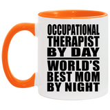 Occupational Therapist By Day World's Best Mom By Night - 11oz Accent Mug Orange