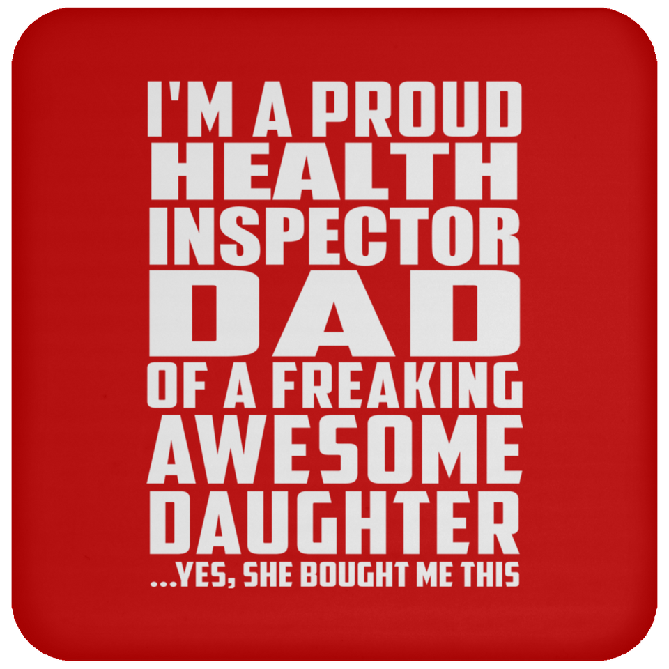 Proud Health Inspector Dad Of Awesome Daughter - Drink Coaster