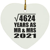 68th Anniversary Square Root of 4624 Years As Mr & Mrs 2021 - Heart Ornament