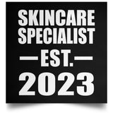Skincare Specialist Established EST. 2023 - Poster Square