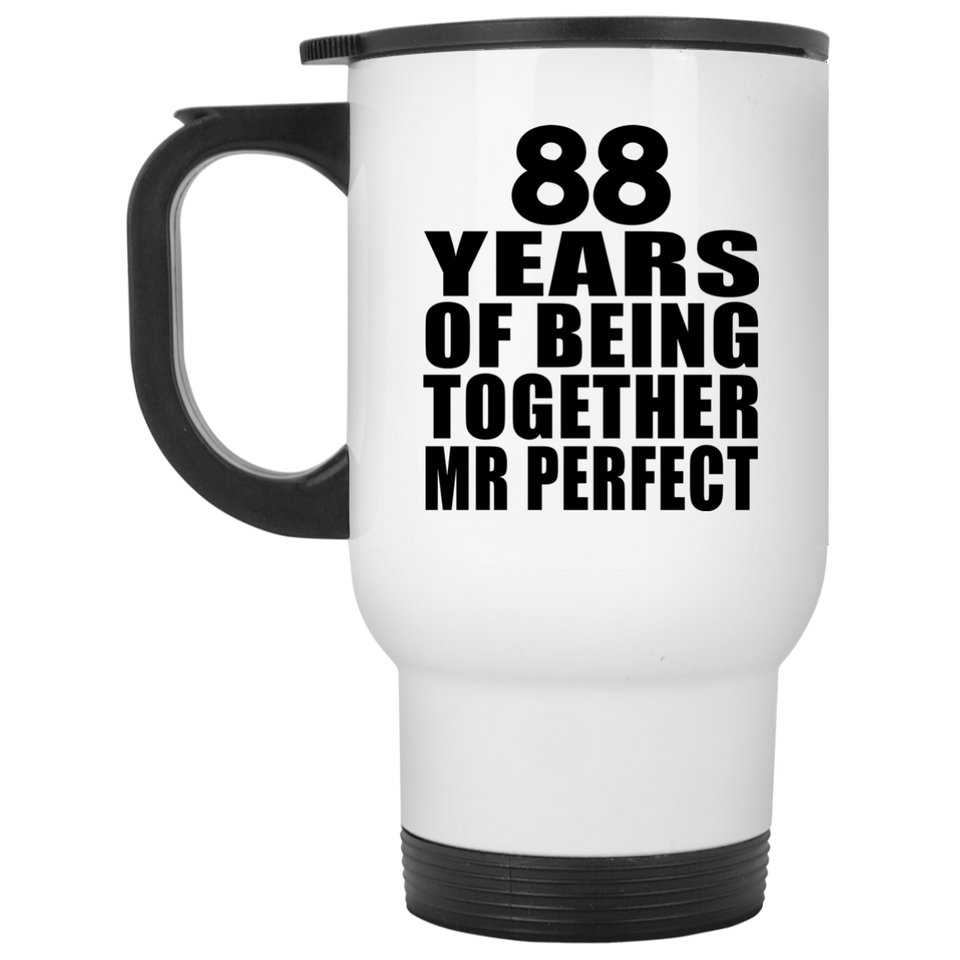 88th Anniversary 88 Years Of Being Mr Perfect - White Travel Mug