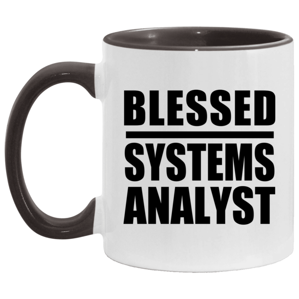 Blessed Systems Analyst - 11oz Accent Mug Black