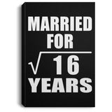 4th Anniversary Married For Square Root of 16 Years - Canvas Portrait