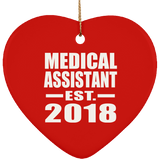 Medical Assistant Established EST. 2018 - Heart Ornament