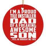 Proud Tile Installer Dad Of Awesome Son - Circle Ornament