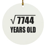 88th Birthday Square Root of 7744 Years Old - Circle Ornament