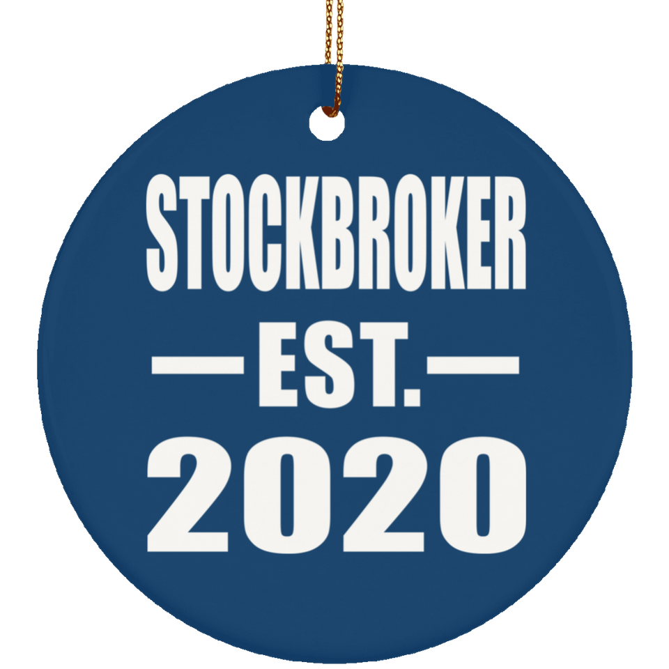 Stockbroker Established EST. 2020 - Circle Ornament