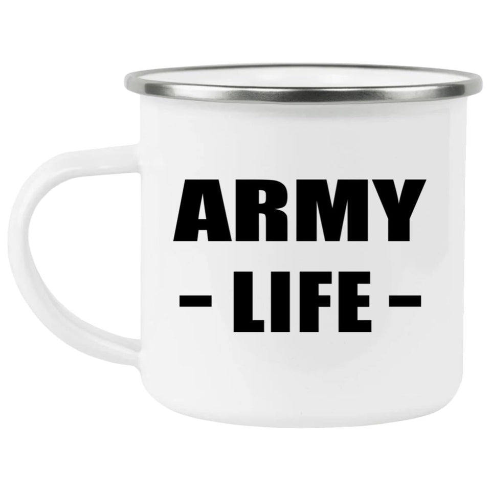 Army Life - 12oz Camping Mug