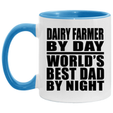 Dairy Farmer By Day World's Best Dad By Night - 11oz Accent Mug Blue
