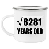 91st Birthday Square Root of 8281 Years Old - 12oz Camping Mug