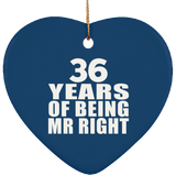 36th Anniversary 36 Years Of Being Mr Right - Heart Ornament