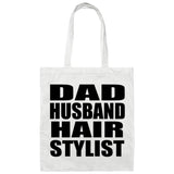 Dad Husband Hair Stylist - Tote Bag White