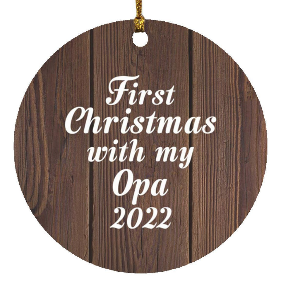 First Christmas With My Opa 2022 - Circle Ornament D