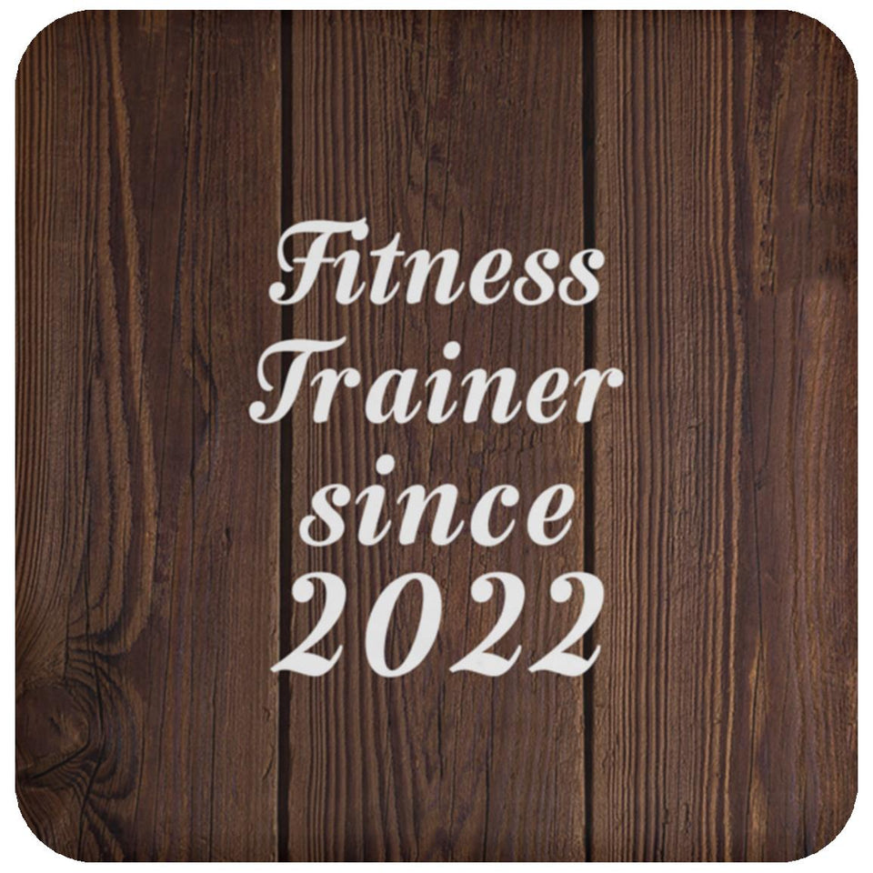 Fitness Trainer Since 2022 - Drink Coaster D