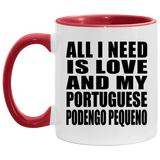 All I Need Is Love And My Portuguese Podengo Pequeno - 11oz Accent Mug Red