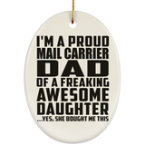 Proud Mail Carrier Dad Of Awesome Daughter - Oval Ornament