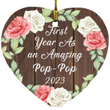 First Year As An Amazing Pop Pop 2023 - Heart Ornament A
