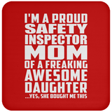 Proud Safety Inspector Mom Of Awesome Daughter - Drink Coaster