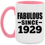 95th Birthday Fabulous Since 1929 - 15oz Accent Mug Pink