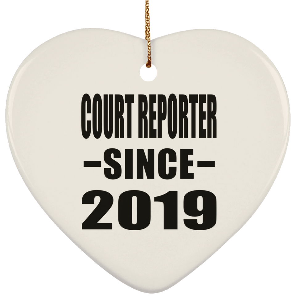Court Reporter Since 2019 - Heart Ornament
