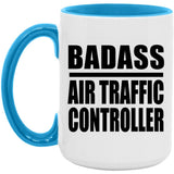 Badass Air Traffic Controller - 15oz Accent Mug Blue