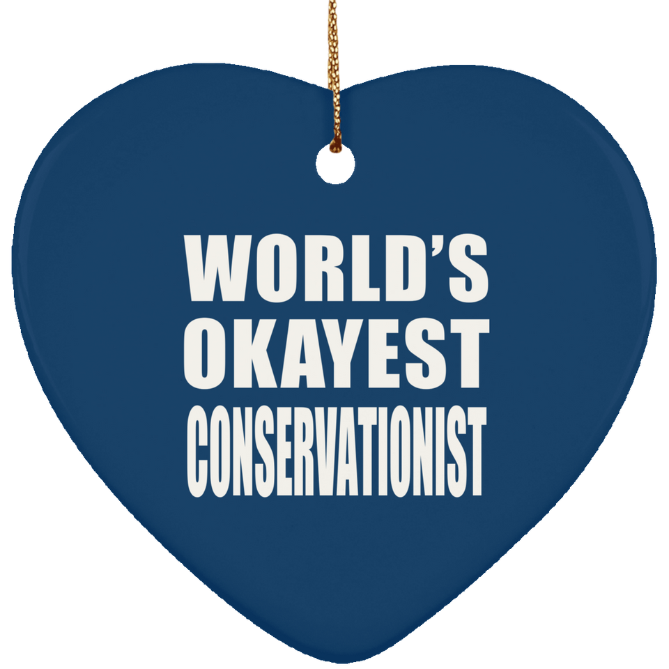 World's Okayest Conservationist - Heart Ornament
