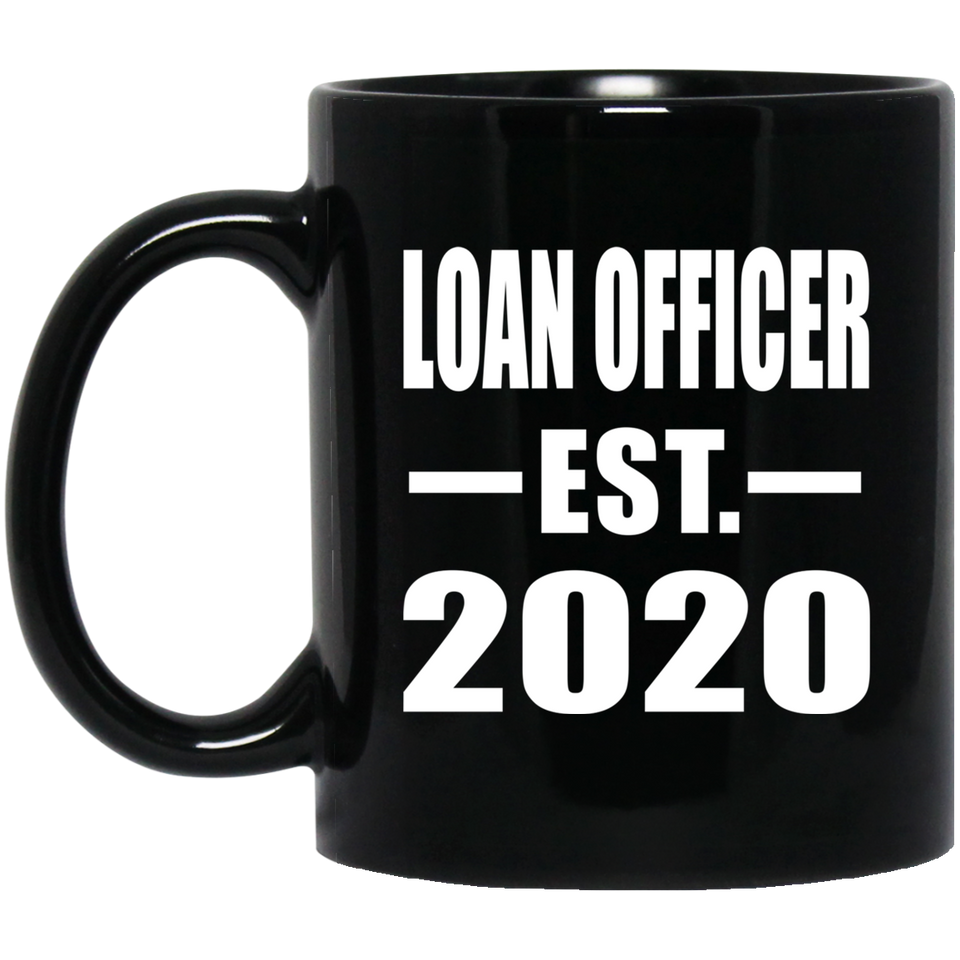 Loan Officer Established EST. 2020 - 11oz Coffee Mug Black