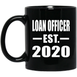 Loan Officer Established EST. 2020 - 11oz Coffee Mug Black