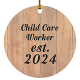 Child Care Worker Established Est. 2024 - Circle Ornament C