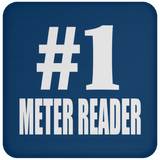 Number One #1 Meter Reader - Drink Coaster